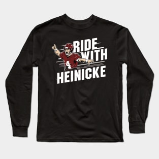 Taylor Heinicke Ride With Heinicke Long Sleeve T-Shirt